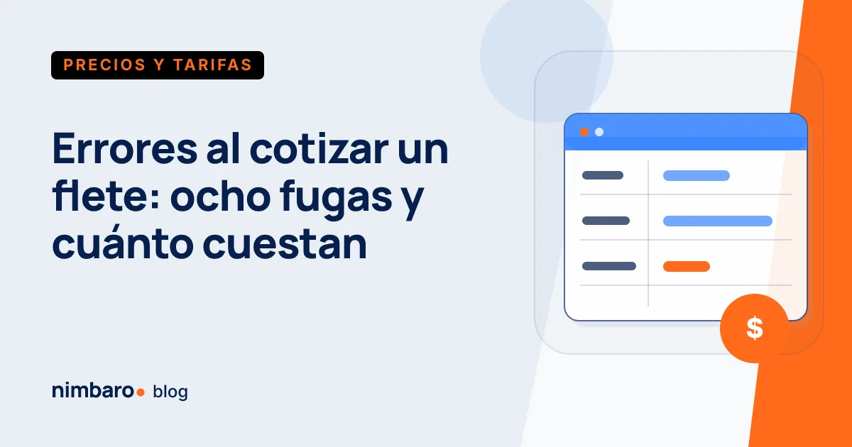 Los ocho errores de tarificación de un flete agrupados en costo, cobro y falta de respaldo