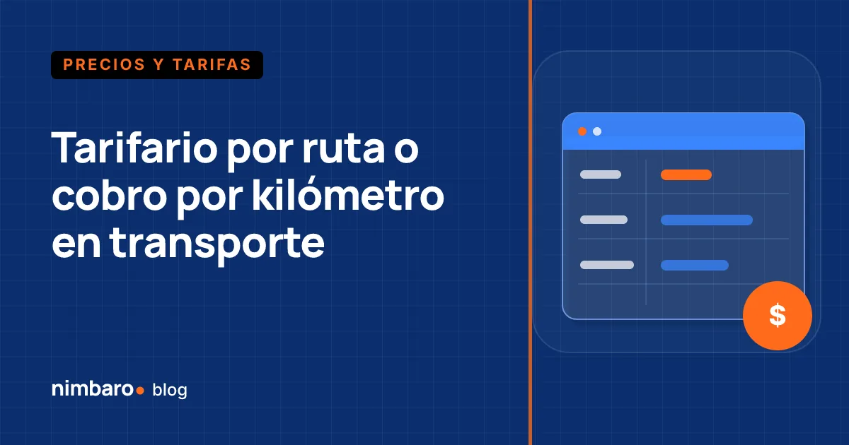 Cuatro modos de cobro de fletes comparados: tarifa fija por ruta, por kilómetro, por hora y por metro cúbico