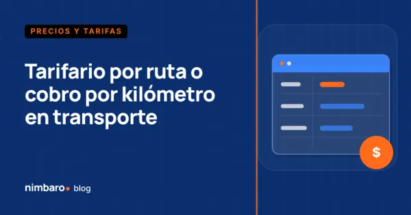 Cuatro modos de cobro de fletes comparados: tarifa fija por ruta, por kilómetro, por hora y por metro cúbico