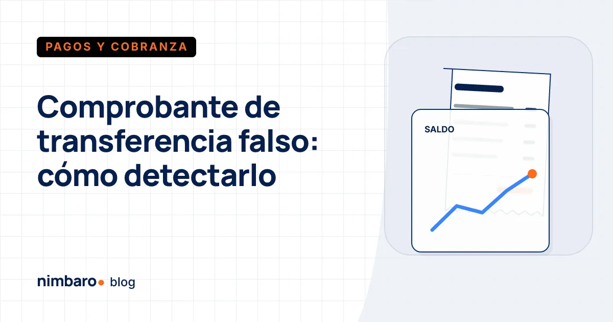 Verificación de un comprobante de transferencia: monto, cuenta beneficiaria y clave de rastreo